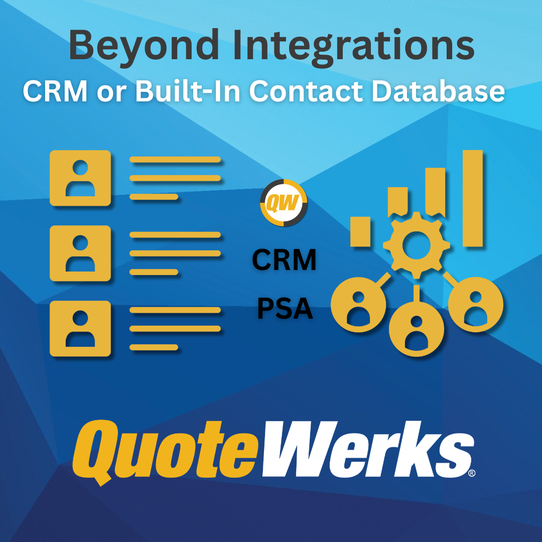 Beyond Integrations: The Power of QuoteWerks' Built-In Contact Management