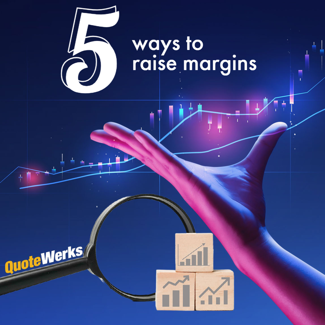 Five Ways to Raise Margins in an Undetermined Economy