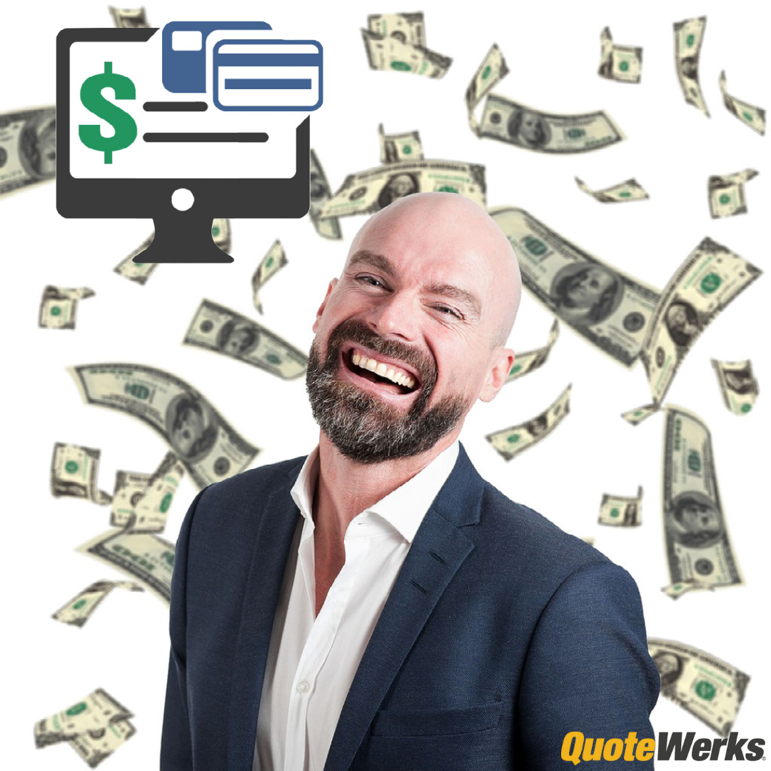 Get Paid with QuoteWerks - Up to eight different payment options!