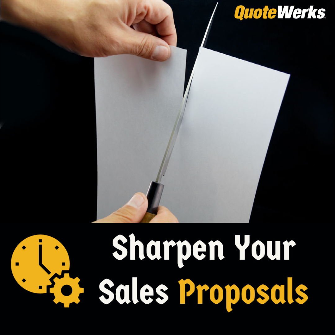 Is it Time to Sharpen Your Company's Sales Proposals