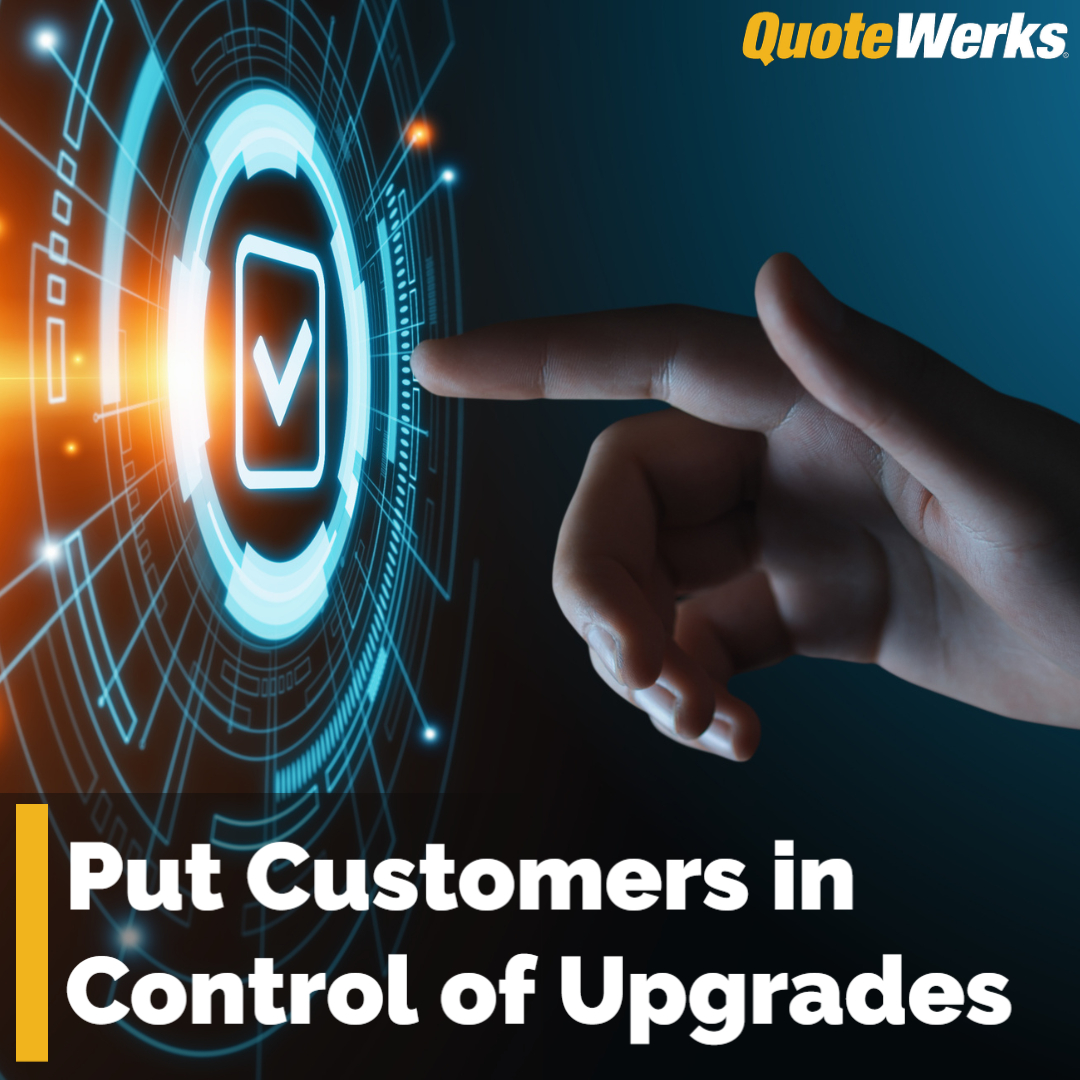 Create Interactive Quotes - Put Customers in Control of Upgrades