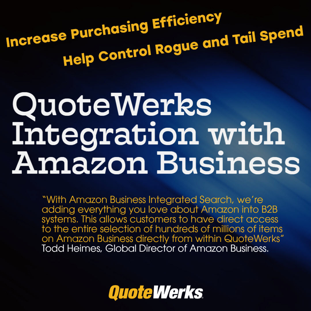 MSPs have direct access to the entire selection of hundreds of millions of items on Amazon Business directly from within QuoteWerks