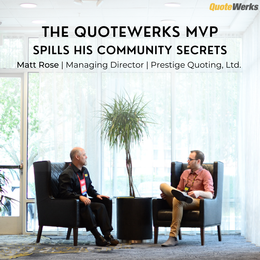 QuoteWerks MVP Spills His Community Secrets - John Lewe and Matt Rose