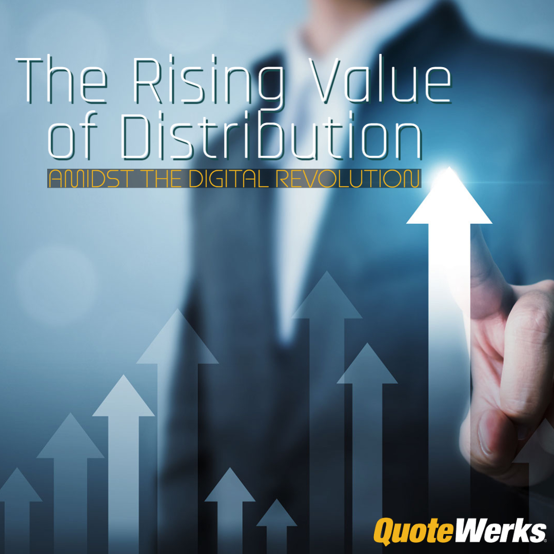 The Rising Value of Distribution Amidst the Digital Revolution