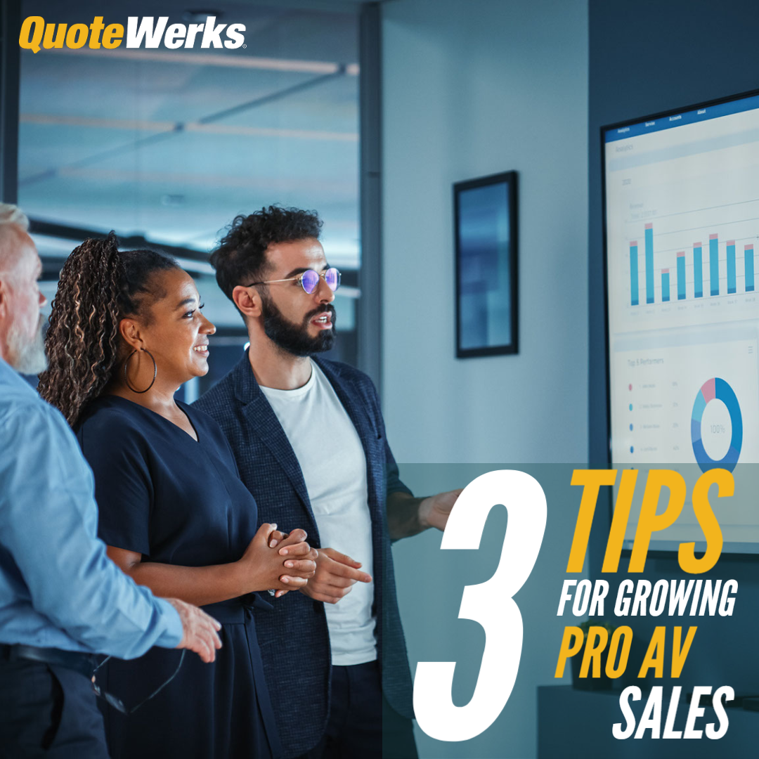 Three Tips for Growing Pro AV Sales
